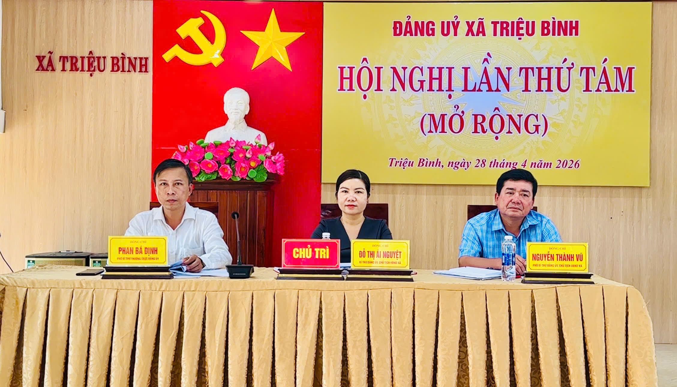 Hội nghị Ban Chấp hành Đảng bộ xã Triệu Bình lần thứ tám (mở rộng) nhiệm kỳ 2025 - 2030